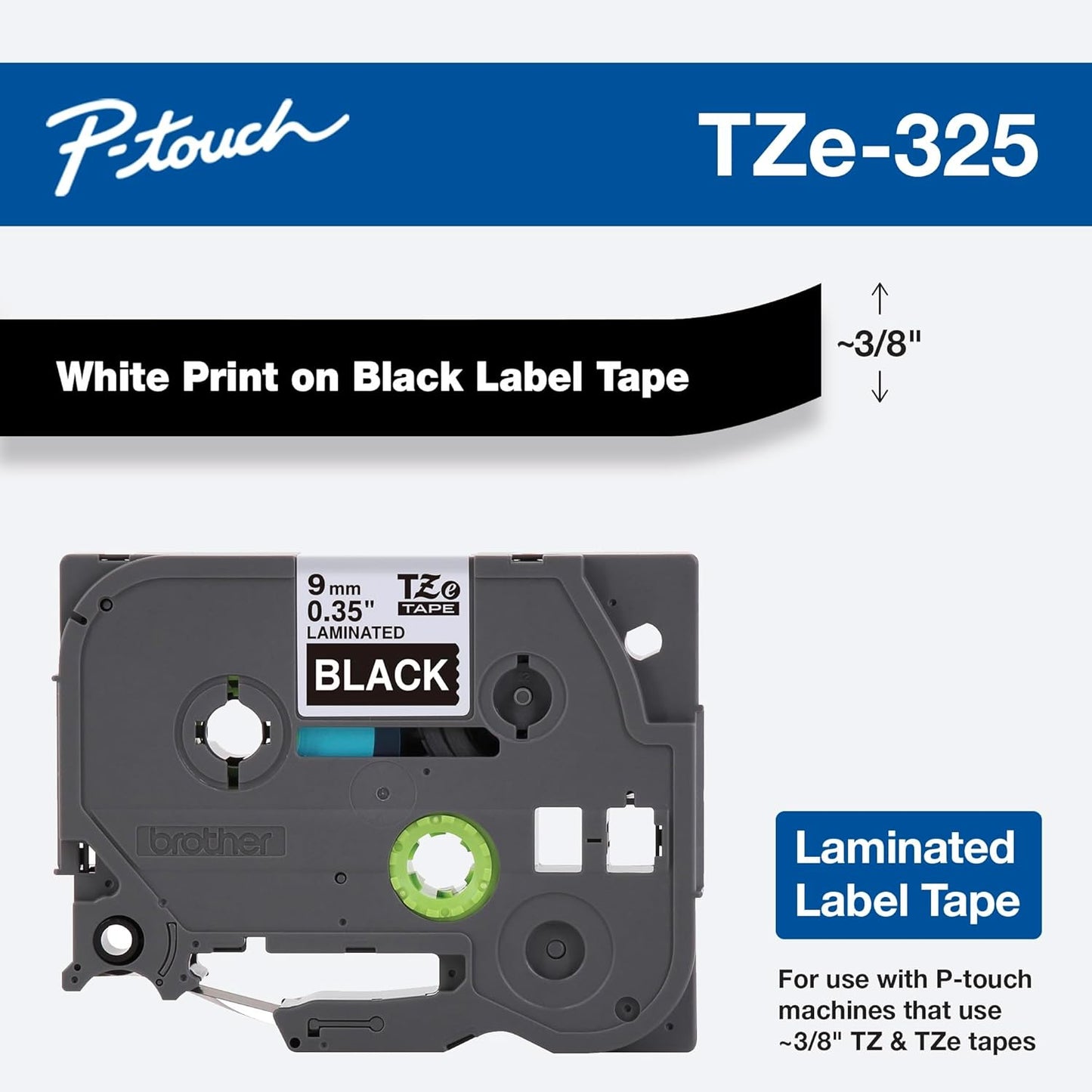 Brother Genuine P-touch TZE-325, 3/8" (0.35") Wide Standard Laminated Tape, White Print on Black Tape, Laminated for Indoor or Outdoor Use, Water-Resistant, 0.35" x 26.2', Single-Pack, TZE325